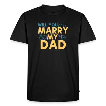 Voulez-vous épouser mon père - T-shirt Premium bio Homme - noir - Devant - Nico (187cm)