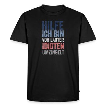 Help I'm surrounded by idiots - Men's Premium Organic T-Shirt - black - Front - Nico (187cm)