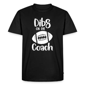 American Football Dibs On The Coachis a perfect fo - Men's Premium Organic T-Shirt - black - Front - Nico (187cm)