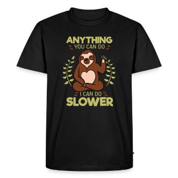 Anything You Can Do I Can Do Slower Lazy Sloth - Men's Premium Organic T-Shirt - black - Front - Nico (187cm)