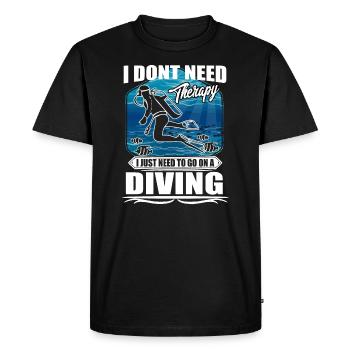 I don't need therapy I just dive - Scuba Diving - Men's Premium Organic T-Shirt - black - Front - Nico (187cm)