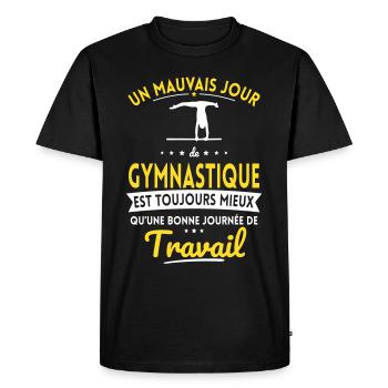 Mauvais jour gymnastique mieux que journée travail - T-shirt Premium bio Homme - noir - Devant - Nico (187cm)