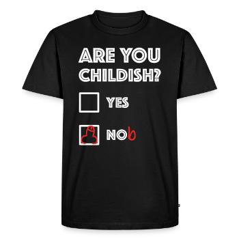 Êtes-vous enfantin | Drôles de dictons - T-shirt Premium bio Homme - noir - Devant - Nico (187cm)