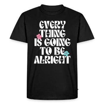 Tout va bien se passer pour la motivation citation - T-shirt Premium bio Homme - noir - Devant - Nico (187cm)