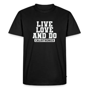 Live Love and Do Calisthenics Fitness - Men's Premium Organic T-Shirt - black - Front - Nico (187cm)