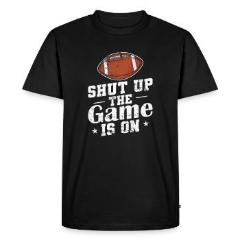 Shut up the Game is on American Football - Men's Premium Organic T-Shirt - black - Front - Nico (187cm)