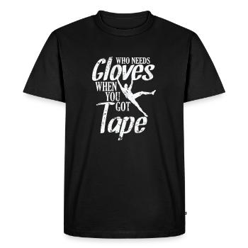 Who needs Gloves when you got Tape bouldern - Men's Premium Organic T-Shirt - black - Front - Nico (187cm)