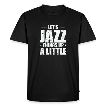 Let’s Jazz Things up un peu de saxophone - T-shirt Premium bio Homme - noir - Devant - Nico (187cm)