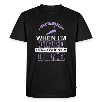 I don't Stop when I'm Tired Pilates Powerhouse - Men's Premium Organic T-Shirt - black - Front - Nico (187cm)