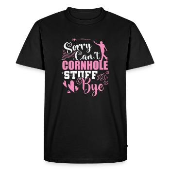 Sorry can't Cornhole Stuff Bye Hobby - Men's Premium Organic T-Shirt - black - Front - Nico (187cm)