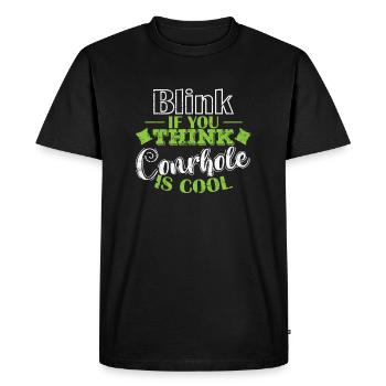 Blink if you think cornhole is cool game - Men's Premium Organic T-Shirt - black - Front - Nico (187cm)