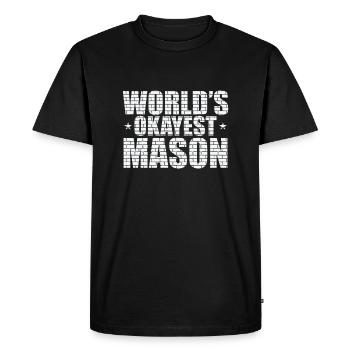 World's Okayest Mason Craftsman Profession - Men's Premium Organic T-Shirt - black - Front - Nico (187cm)
