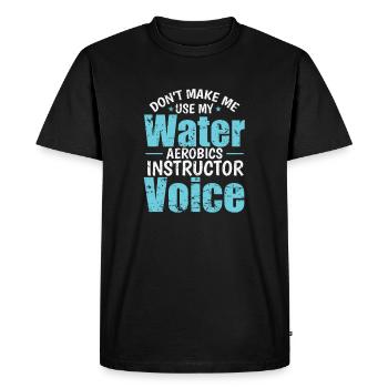 Ne me forcez pas à utiliser ma voix d’aquagym - T-shirt Premium bio Homme - noir - Devant - Nico (187cm)