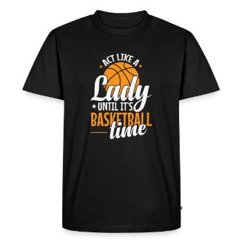Agissez comme une dame jusqu’à ce que ce soit l’heure du basket-ball - T-shirt Premium bio Homme - noir - Devant - Nico (187cm)