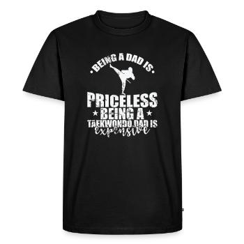 Being a Dad is Priceless Being a Taekwondo Dad - Men's Premium Organic T-Shirt - black - Front - Nico (187cm)