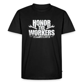 Honorez les travailleurs et travailleuses, bonne fête du Travail - T-shirt Premium bio Homme - noir - Devant - Nico (187cm)