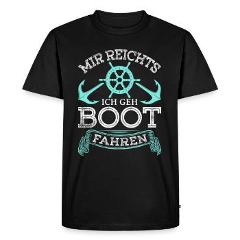 Boot Motorboot Mir Reichts Ich Geh Bootfahren - Männer Premium Bio T-Shirt - Schwarz - Vorne - Nico (187cm)