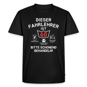 This driving instructor is 60. - Men's Premium Organic T-Shirt - black - Front - Nico (187cm)