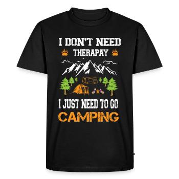 Ich brauche keine Therapie Ich muss nur zelten geh - Men's Premium Organic T-Shirt - black - Front - Nico (187cm)