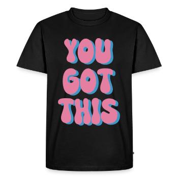 You Got This Graphic - Men's Premium Organic T-Shirt - black - Front - Nico (187cm)
