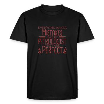 "Petrologist Perfect | Petrology" - Men's Premium Organic T-Shirt - black - Front - Nico (187cm)