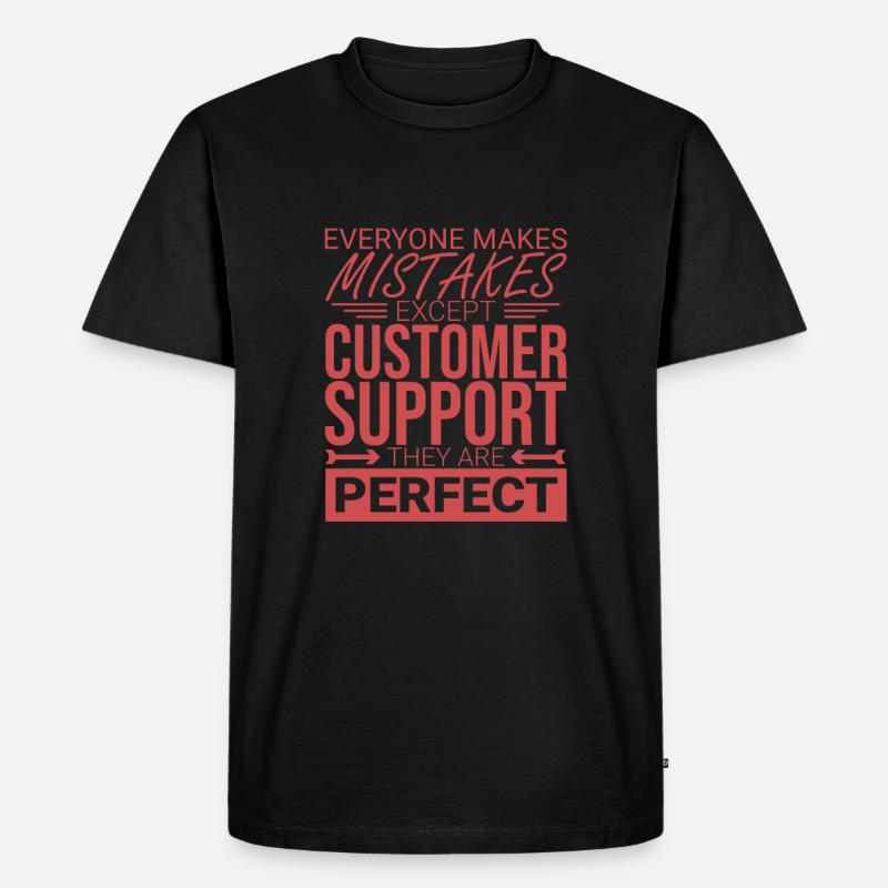 "Customer Support Perfect | Service-Management" - Männer Premium Bio T-Shirt - Schwarz