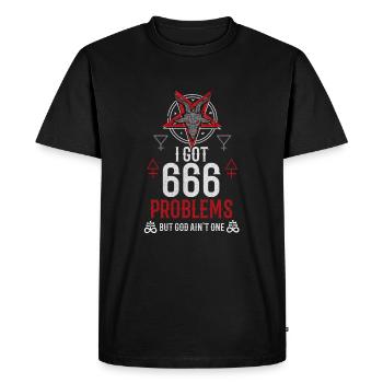 I Got 666 Problems But God Ain’t One - Occult - T-shirt Premium bio Homme - noir - Devant - Nico (187cm)