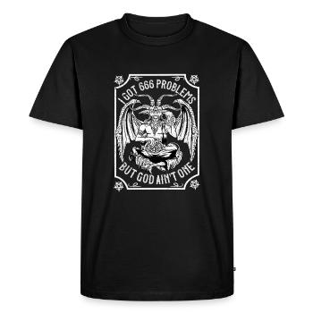 I Got 666 Problems But God Ain’t One - Satanic - T-shirt Premium bio Homme - noir - Devant - Nico (187cm)