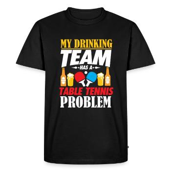Mon équipe de buveurs a un t-shirt à problèmes de tennis de table - T-shirt Premium bio Homme - noir - Devant - Nico (187cm)