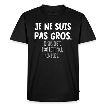je ne suis pas gros - T-shirt Premium bio Homme - noir - Devant - Nico (187cm)