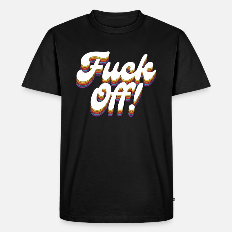 Fuck Off! - Männer Premium Bio T-Shirt - Schwarz