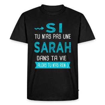Sarah Si tu n as pas une sarah - T-shirt Premium bio Homme - noir - Devant - Nico (187cm)