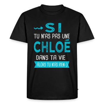 Chloé Si tu n as pas une chloé - T-shirt Premium bio Homme - noir - Devant - Nico (187cm)