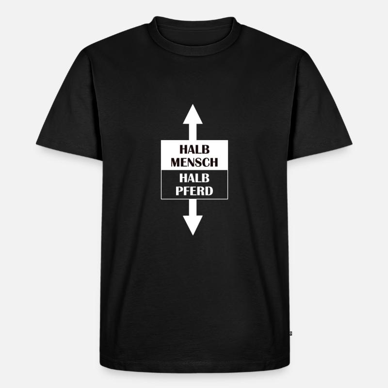Halb Mensch, Halb Pferd - Männer Premium Bio T-Shirt - Schwarz