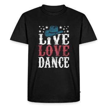 Live Love Dance - Country Fan - Gift - Men's Premium Organic T-Shirt - black - Front - Nico (187cm)