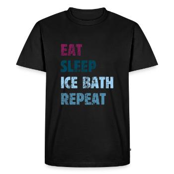Manger - Dormir - Bain de glace - Répéter - Dicton de bain de glace - T-shirt Premium bio Homme - noir - Devant - Nico (187cm)