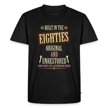 Built In The 80s Original And Unrestored - Männer Premium Bio T-Shirt - Schwarz - Vorne - Nico (187cm)