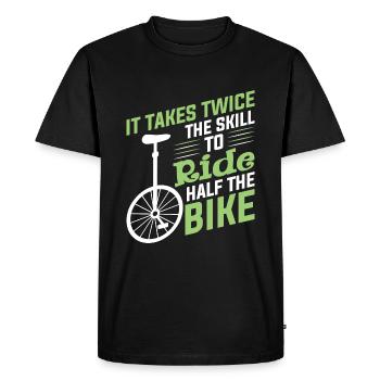 Unicycle Ride Bike Funny Bike Dicton - T-shirt Premium bio Homme - noir - Devant - Nico (187cm)