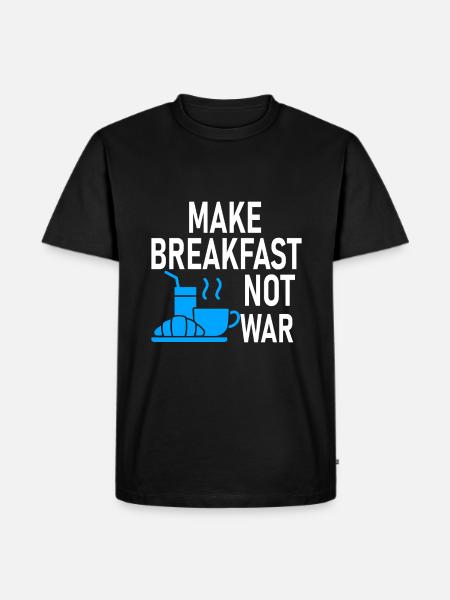 Don't make breakfast war - cooking - Men's Premium Organic T-Shirt - black