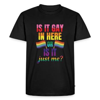 Is it gay here or just me? - Men's Premium Organic T-Shirt - black - Front - Nico (187cm)