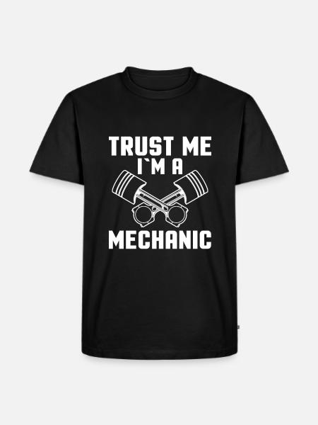 Trust me I'm a mechanic - Men's Premium Organic T-Shirt - black