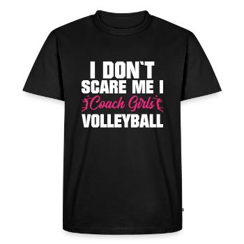 Je me fais peur de ne pas entraîner les filles volleyball - T-shirt Premium bio Homme - noir - Devant - Nico (187cm)