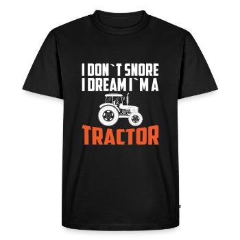I Don't Snore I Dream I Am A Tractor - Men's Premium Organic T-Shirt - black - Front - Nico (187cm)