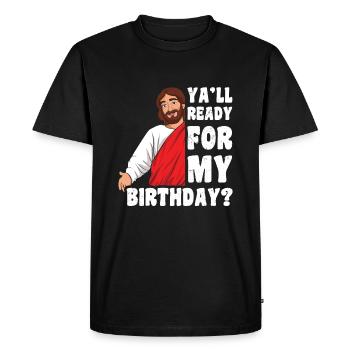 Christmas December 2022 Happy Birth Jesus Ready - Men's Premium Organic T-Shirt - black - Front - Nico (187cm)