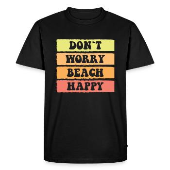 Ne vous inquiétez pas, soyez heureux - plage d’été - T-shirt Premium bio Homme - noir - Devant - Nico (187cm)