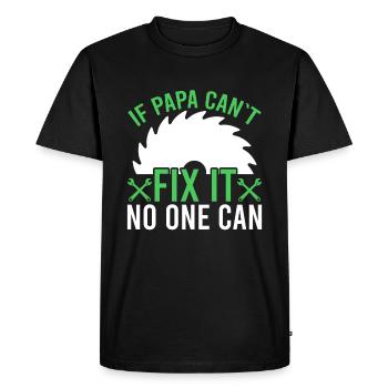 Si papa ne peut pas réagir, personne ne le peut. - T-shirt Premium bio Homme - noir - Devant - Nico (187cm)