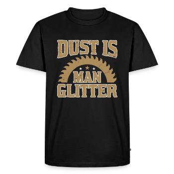 La poussière, c’est l’homme Paillettes - Menuisier - T-shirt Premium bio Homme - noir - Devant - Nico (187cm)