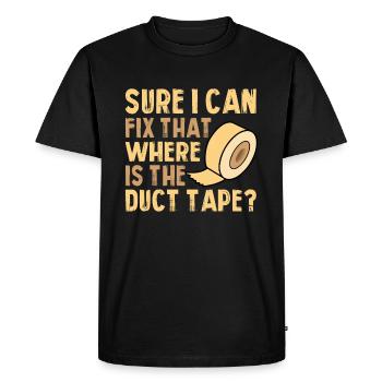 Surely I can fix this, where is the tape - Men's Premium Organic T-Shirt - black - Front - Nico (187cm)