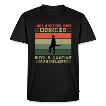 Just another wine drinker with a hunting problem - Men's Premium Organic T-Shirt - black - Front - Nico (187cm)