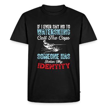 Quand je dis non au ski nautique, les flics appellent - T-shirt Premium bio Homme - noir - Devant - Nico (187cm)
